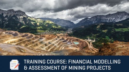 Training Course: Financial Modelling & Assessment of Mining Projects